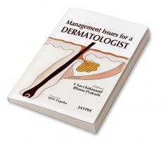 Management Issues For A Dermatologist