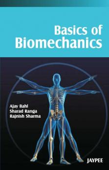 BASICS OF BIOMECHANICS