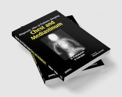 DIAGNOSTIC ATLAS OF PEDIATRIC IMAGING CHEST AND MEDIASTINUM