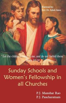 Sunday Schools and Women's Fellowship in all Churches