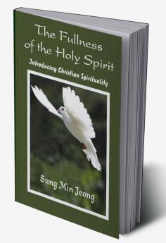 The Fullness of the Holy Spirit