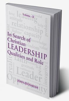 Insearch of Christian Leadership vol. 2