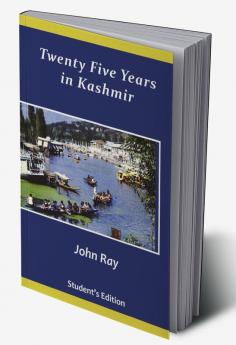 Twenty Five Years in Kashmir