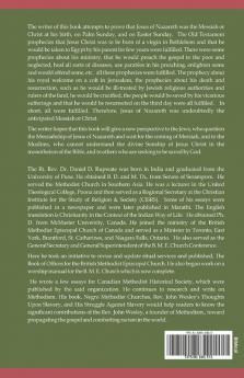 Jesus of Nazareth the Messiah or Christ: Thirty Two Textual Sermons on Proving Jesus of Nazareth as Messiah or Christ with an Essay 'A Theological Signifance of Fourty Days'