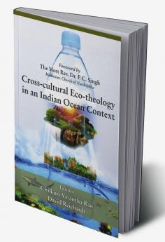 Cross- cultural Eco-theology in an Indian Ocean Context