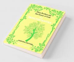 The Complete Panchatantra: Three Brothers And The Flower Of Gold