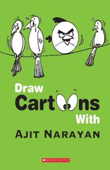 Draw Cartoons with Ajit Narayan