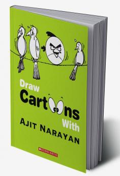 Draw Cartoons with Ajit Narayan