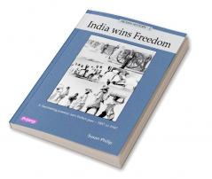 Indian History 2 - India Wins Freedom