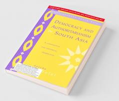 Democracy And Authoritarianism In South Asia (South Asia Edition)