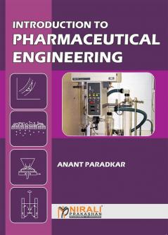 Introduction To Pharmaceutical Engineering