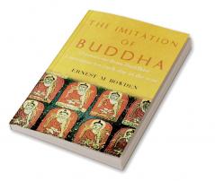 The Imitation of Buddha