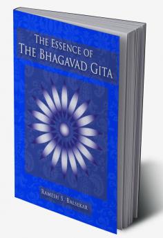 The Essence Of The Bhagavad Gita