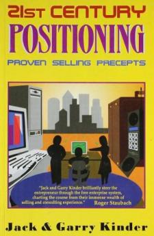 21st Century Positioning [Paperback] [Jan 01 2007] Jack and Garry Kinder