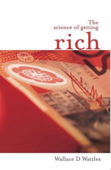 The Science Of Getting Rich