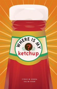 Where Is My Ketchup?