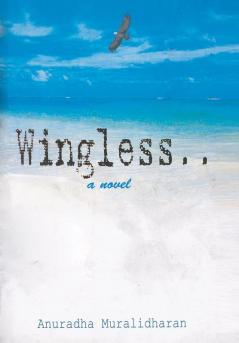 Wingless… a novel