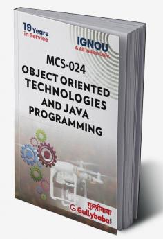 MCS-024 Object Oriented Technologies And Java Programming