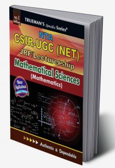 Trueman's CSIR-UGC NET/SET/JRF Mathamatical Sciences - 2025 Edition | Authentic & Dependable for NTA UGC NET | Model Test Papers and Previous Year Papers Included | New Pattern Based