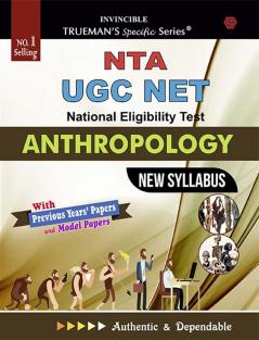 Trueman's UGC NET/SET/JRF Anthropology - 2024 Edition | Authentic & Dependable for NTA UGC NET |Includes papers upto 2023