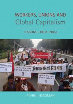 Workers Unions and Global Capitalism: Lessons from India