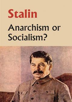 Anarchism Or Socialism