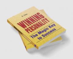 Winning Personality: the magic key to Success