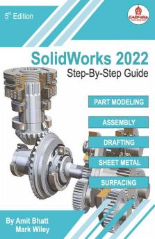 Solidworks 2022 Step-By-Step Guide