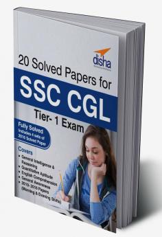 20 Solved Papers (2010-16) for SSC CGL Tier I