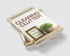 Clearing Clutter