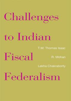 Challenges to Indian Fiscal Federalism