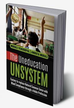 The Uneducation UNSYSTEM