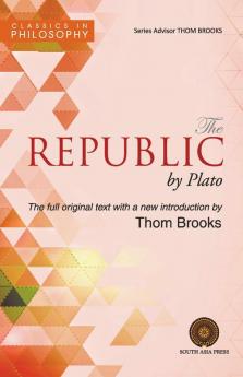 The Republic by Plato (Classics in Philosophy New Series)