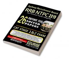 Railway Recruitment Board RRB NTPC 2019 Non Technical Popular Categories 26 Previous Year Solved Papers CBT Stage 1 & 2 Exam