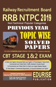 Railway Recruitment Board RRB NTPC 2019 Non Technical Popular Categories Previous Year Topic Wise Solved Papers CBT Stage 1 & 2 Exam