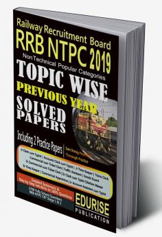 Railway Recruitment Board RRB NTPC 2019 Non Technical Popular Categories Topic Wise Previous Year Solved Papers Practice Papers