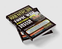 Railway Recruitment Board RRB NTPC 2019 Non Technical Popular Categories Topic Wise Previous Year Solved Papers Practice Papers