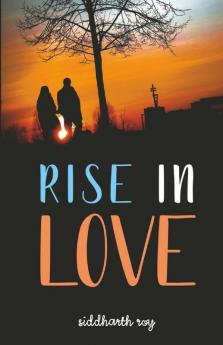 Rise in love