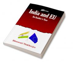 India and EU : An Insider's View