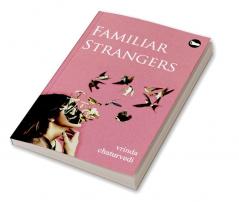 Familiar strangers