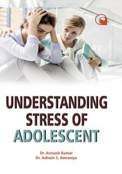 UNDERSTANDING STRESS OF ADOLESCENT