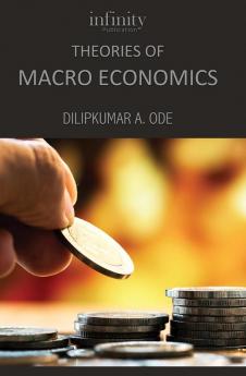 THEORIES OF MACRO ECONOMICS