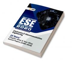 UPSC ESE 2020 Electronics & Telecommunication Engineering - Chapter Wise & Year Wise Solved Papers 2000-2019