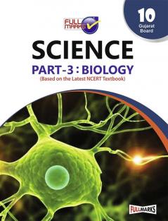 Science Part 3: Biology (Based on The Latest Ncert Textbook) Class 10