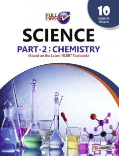 Science Part 2: Chemistry (Based on The Latest Ncert Textbook) Class 10