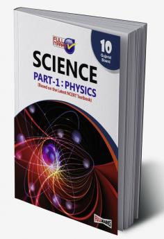 Science Part 1: Physics (Based on The Latest Ncert Textbook) Class 10