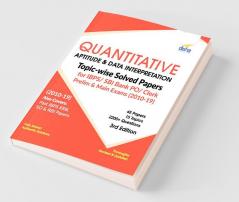 Quantitative Aptitude & Data Interpretation Topic-wise Solved Papers for IBPS/ SBI Bank PO/ Clerk Prelim & Main Exam (2010-19) 3rd Edition
