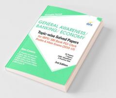 General Awareness Banking & Economy Topic-wise Solved Papers for IBPS/ SBI Bank PO/ Clerk Prelim & Main Exam (2010-19) 3rd Edition