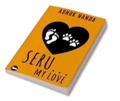 Seru …my love