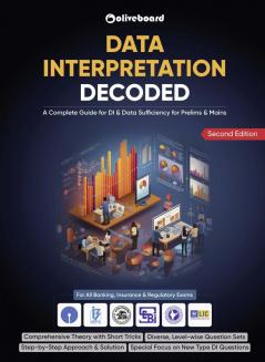 Data Interpretation DecodedComplete Guide for DI and Data Sufficiency forPrelims and Mains
